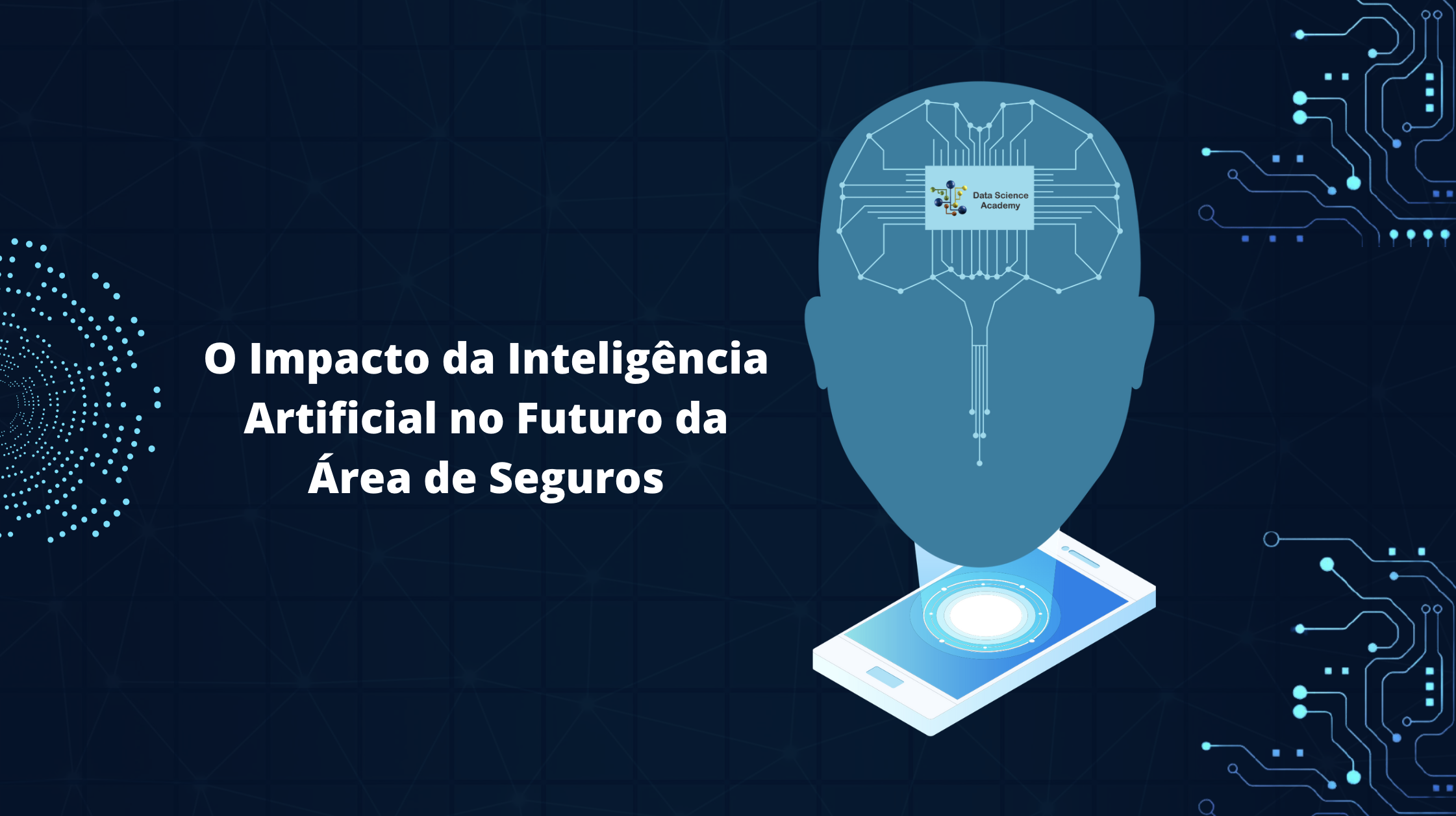O Impacto da Inteligência Artificial no Futuro da Área de Seguros ...